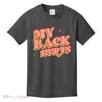 Funny Retro Rainbow My Back Hurts Kids T-Shirt thumb 0
