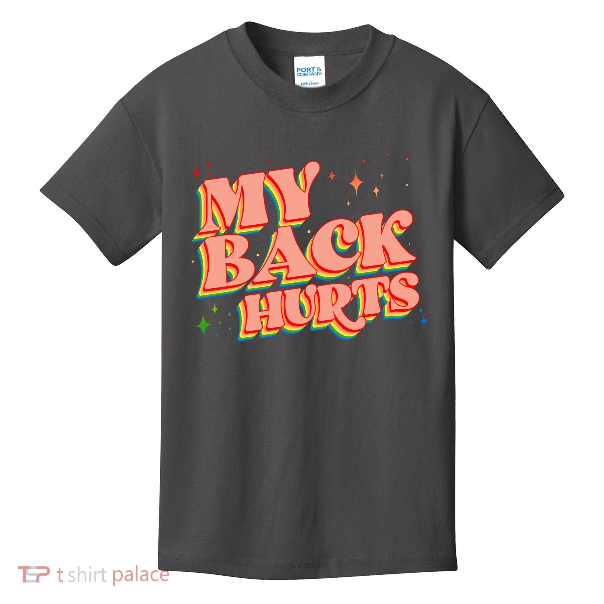 Funny Retro Rainbow My Back Hurts Kids T-Shirt