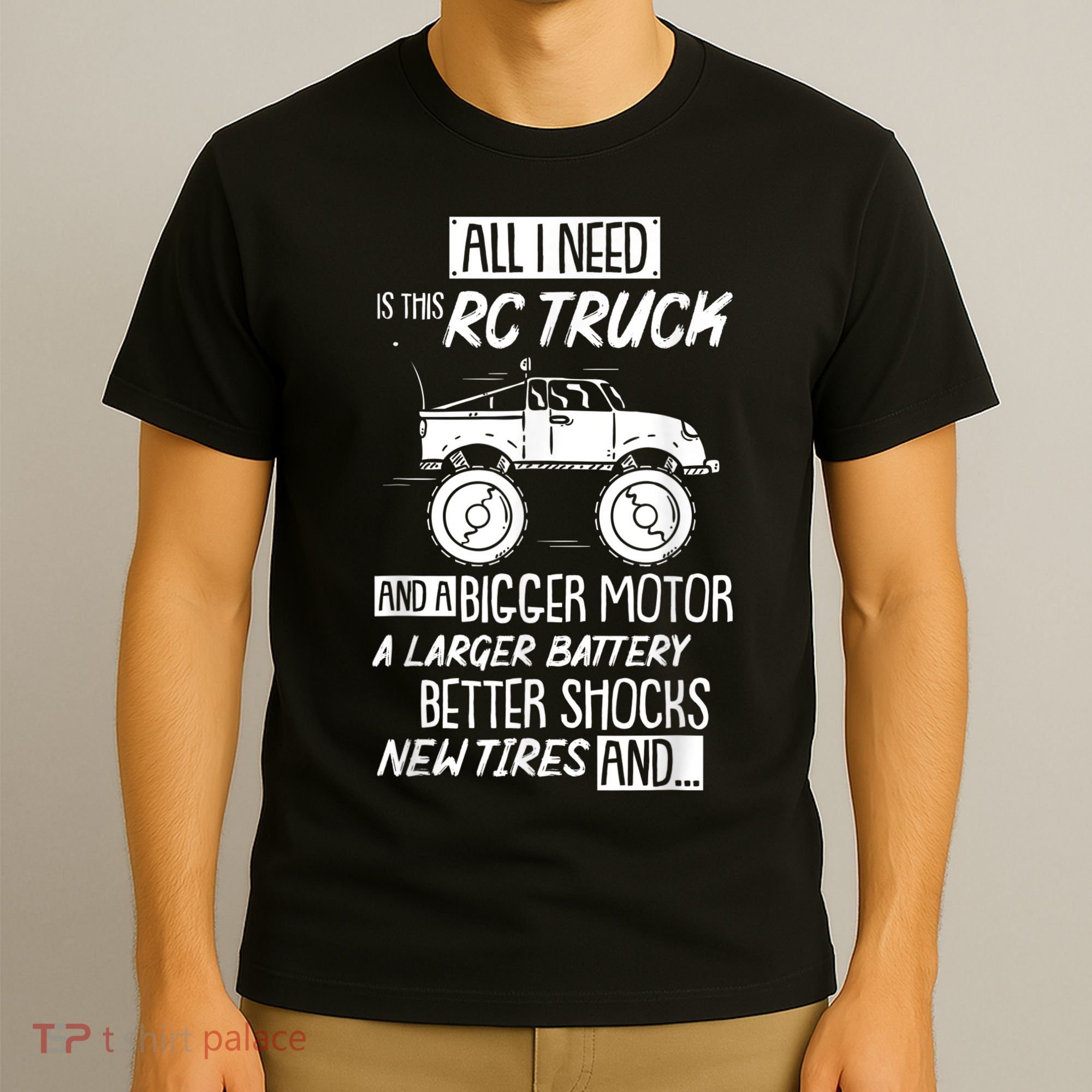 Funny RC Racing RC Truck Radio Controlled RC Car Saying T-Shirt