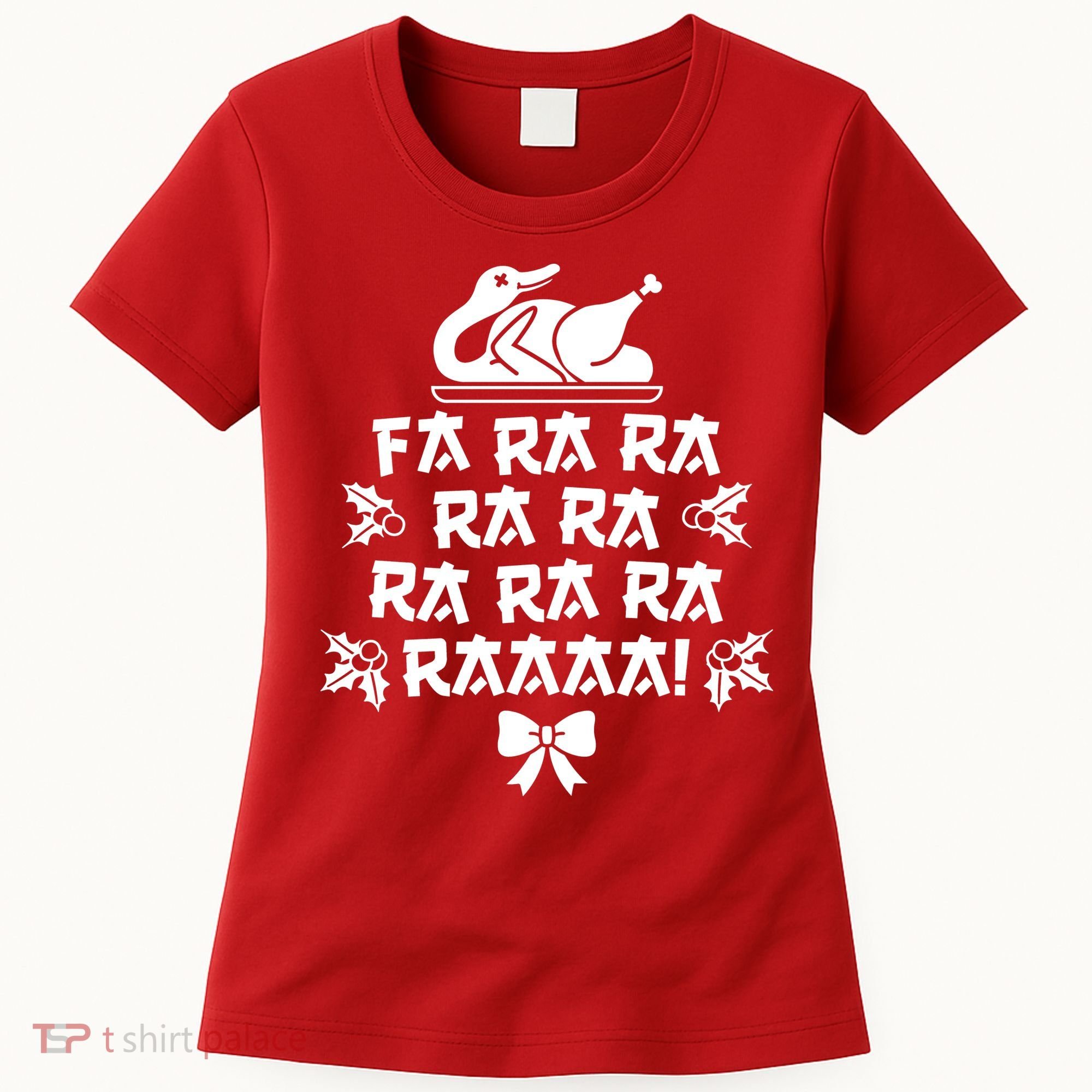Fa Ra Ra Christmas Duck Women's T-Shirt