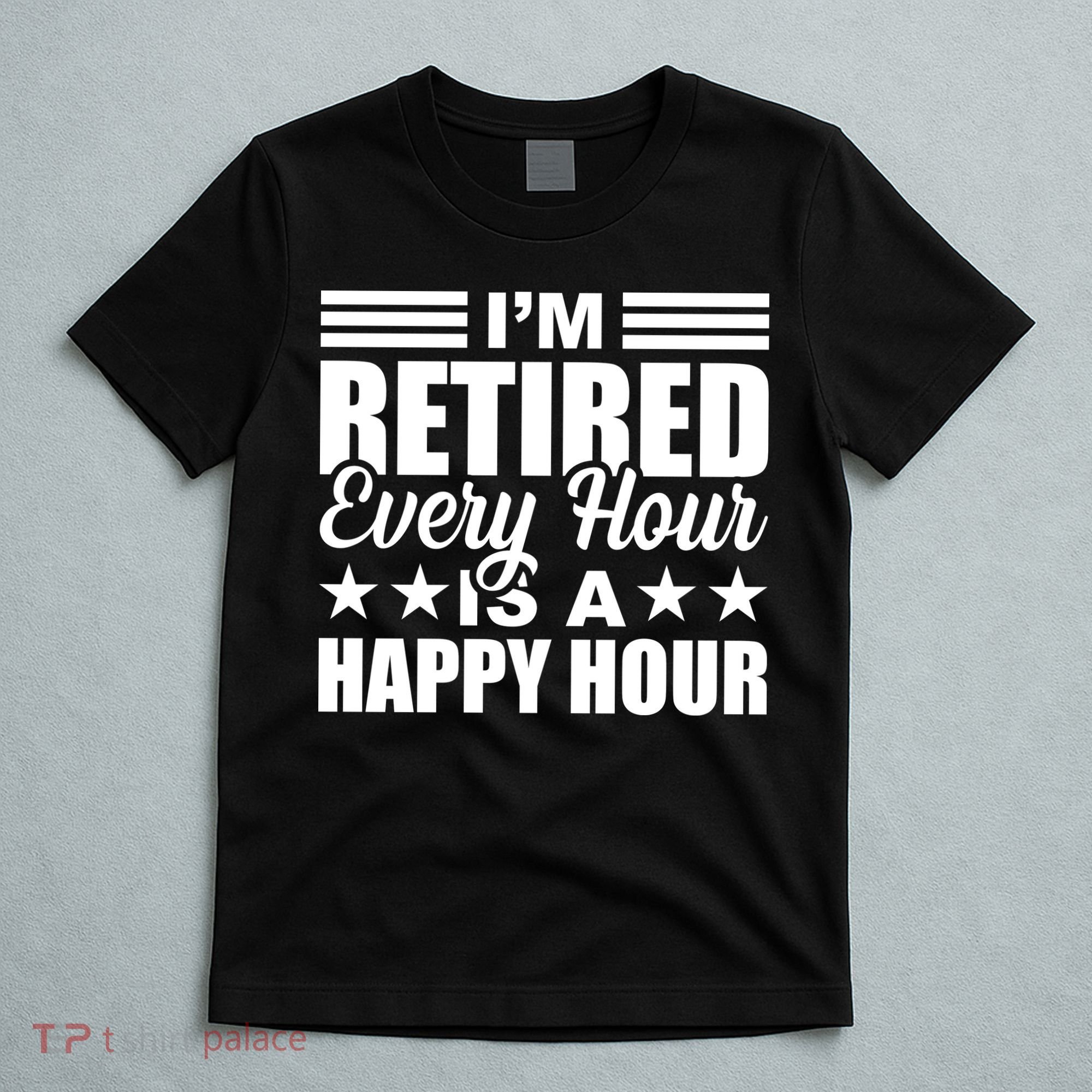 Funny Retired Retirement T-Shirt