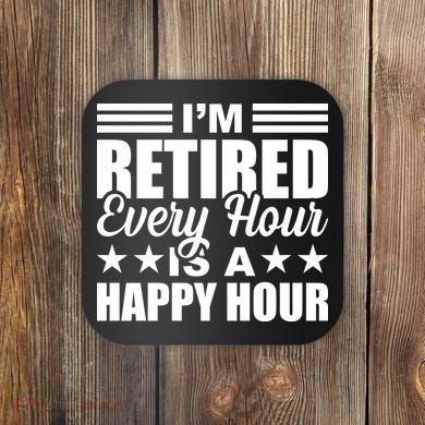 Funny Retired Retirement Coaster