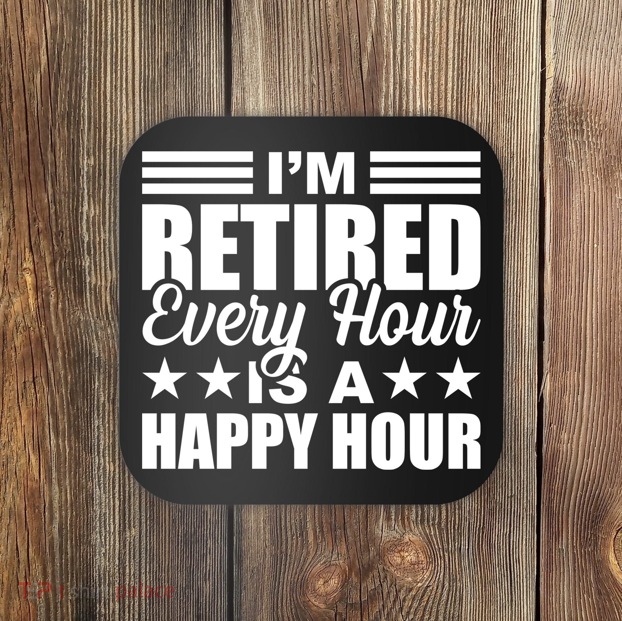 Funny Retired Retirement Coaster