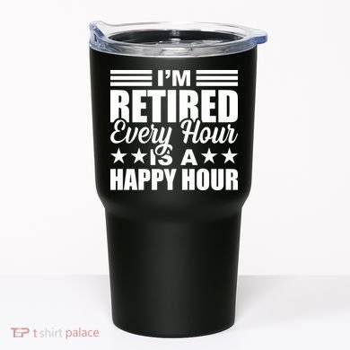 Funny Retired Retirement Tumbler
