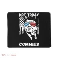 Funny Ronald Reagan Not Today Commie Political Humor Mousepad thumb 0