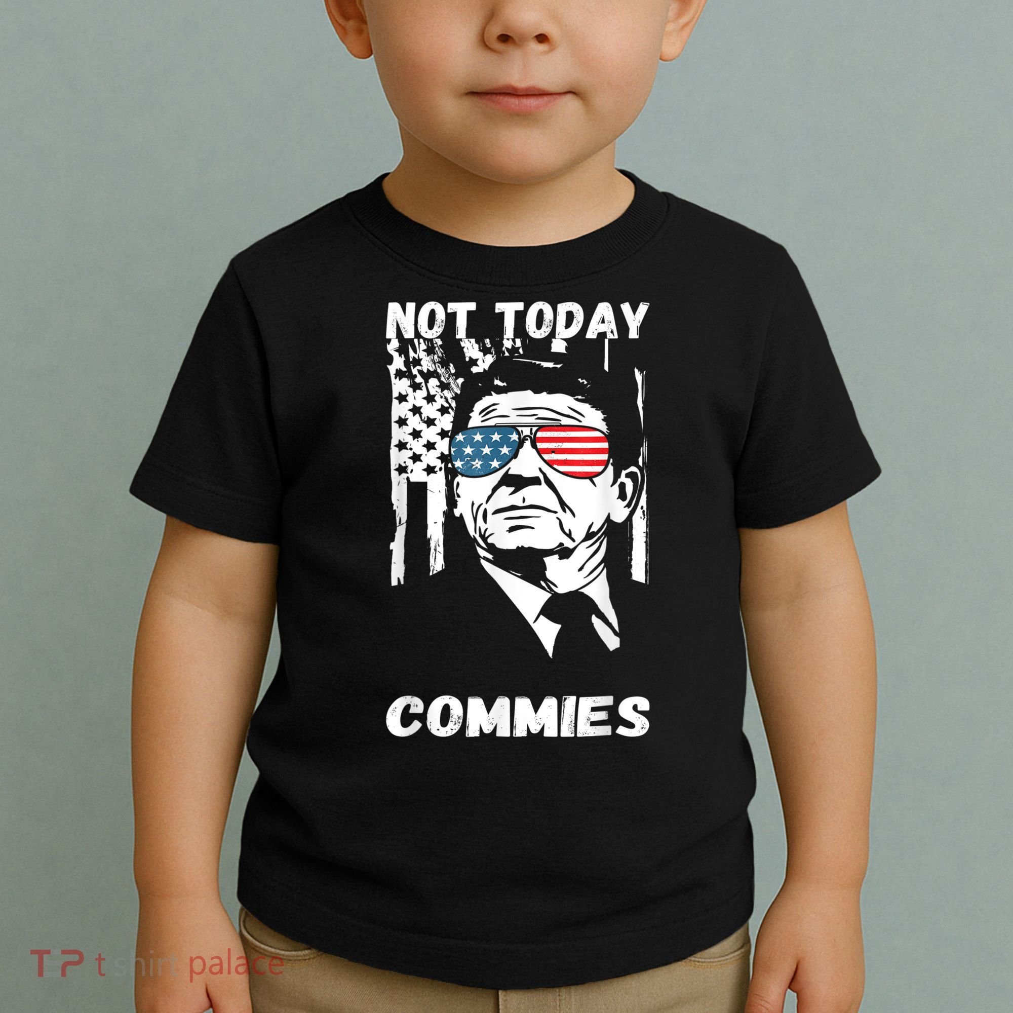 Funny Ronald Reagan Not Today Commie Political Humor Toddler T-Shirt