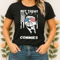 Funny Ronald Reagan Not Today Commie Political Humor Women's T-Shirt thumb 2