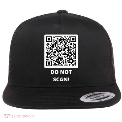 Funny Rick Roll Meme QR Code Do Not Scan Design Flat Bill Trucker Hat