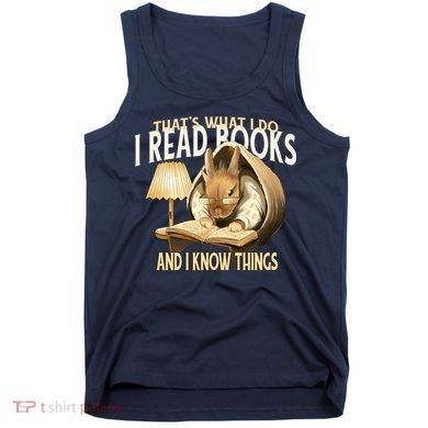 Funny Rabbit Reading Book That Is What I Do Tank Top