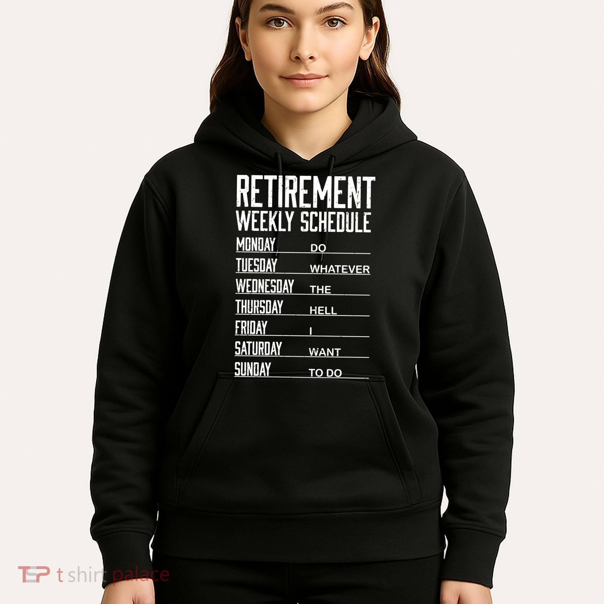 Funny Retired Retirement Schedule Gift Hoodie