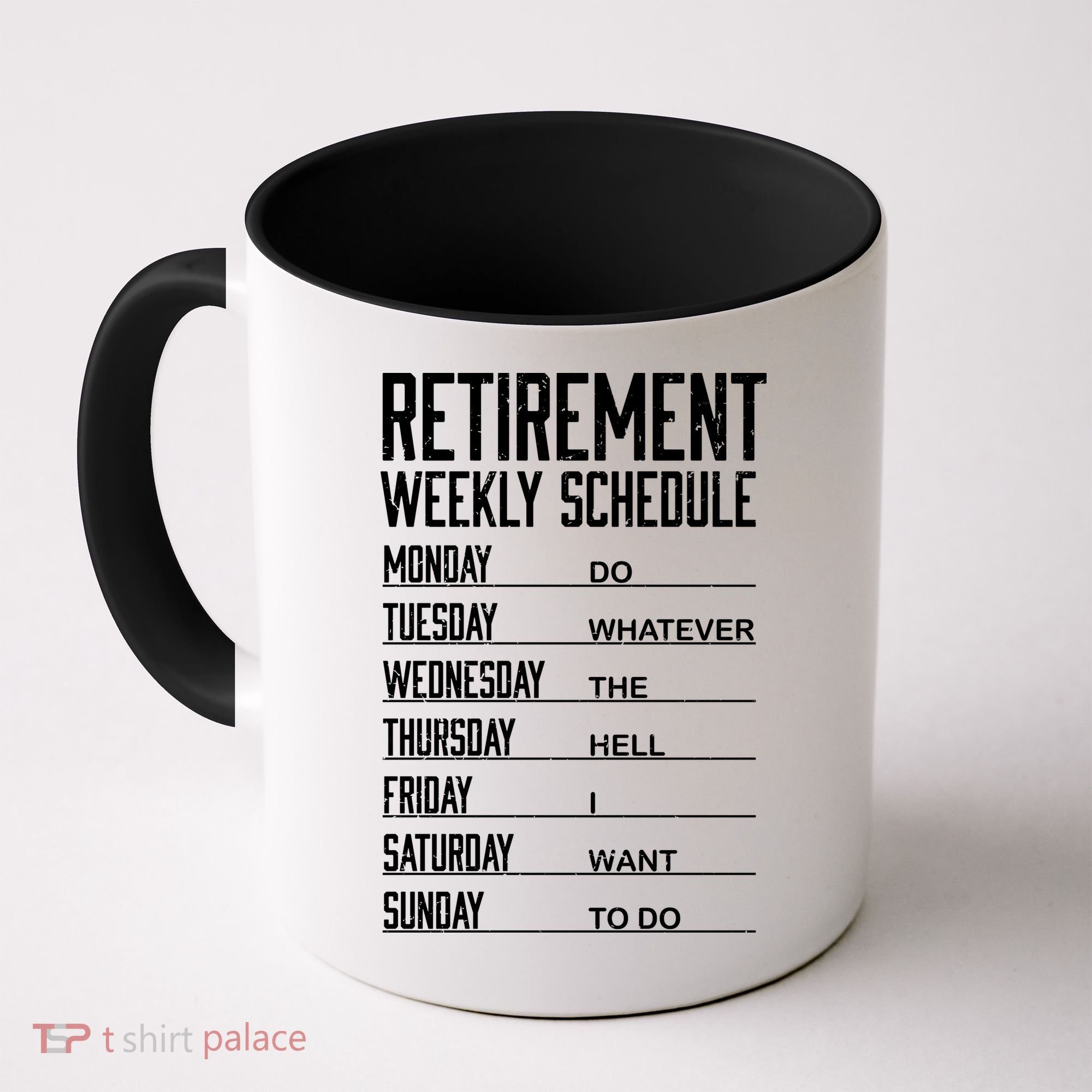 Funny Retired Retirement Schedule Gift Coffee Mug