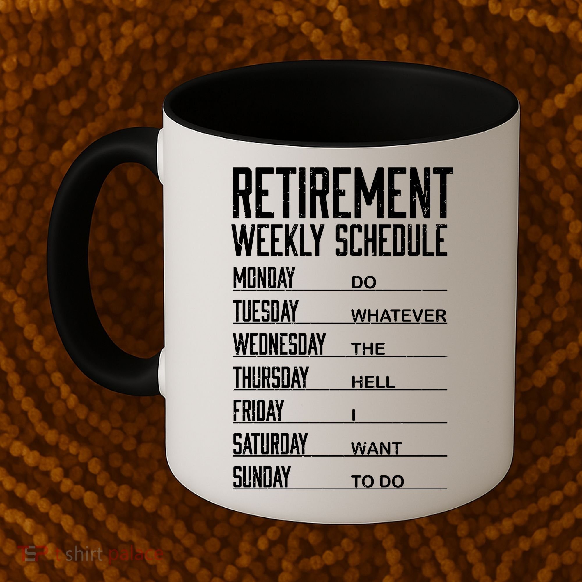 Funny Retired Retirement Schedule Gift Coffee Mug