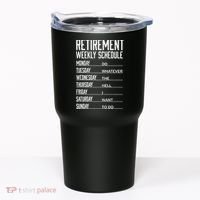 Funny Retired Retirement Schedule Gift Tumbler thumb 0