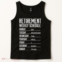 Funny Retired Retirement Schedule Gift Tank Top thumb 2