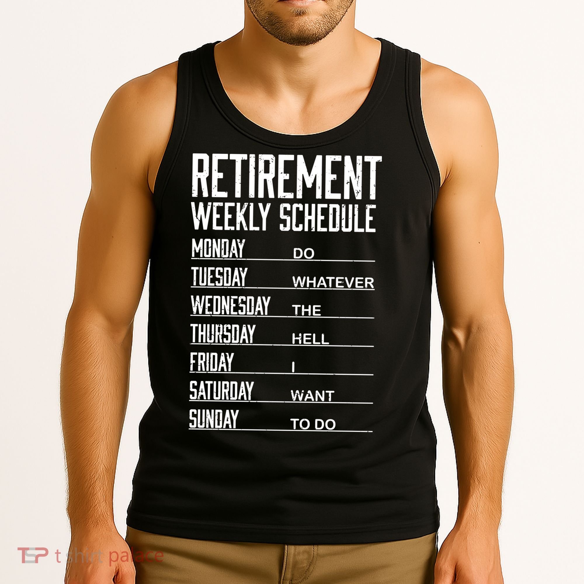 Funny Retired Retirement Schedule Gift Tank Top