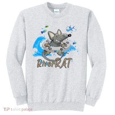 Funny River RAT Tubing Down The River Sweatshirt
