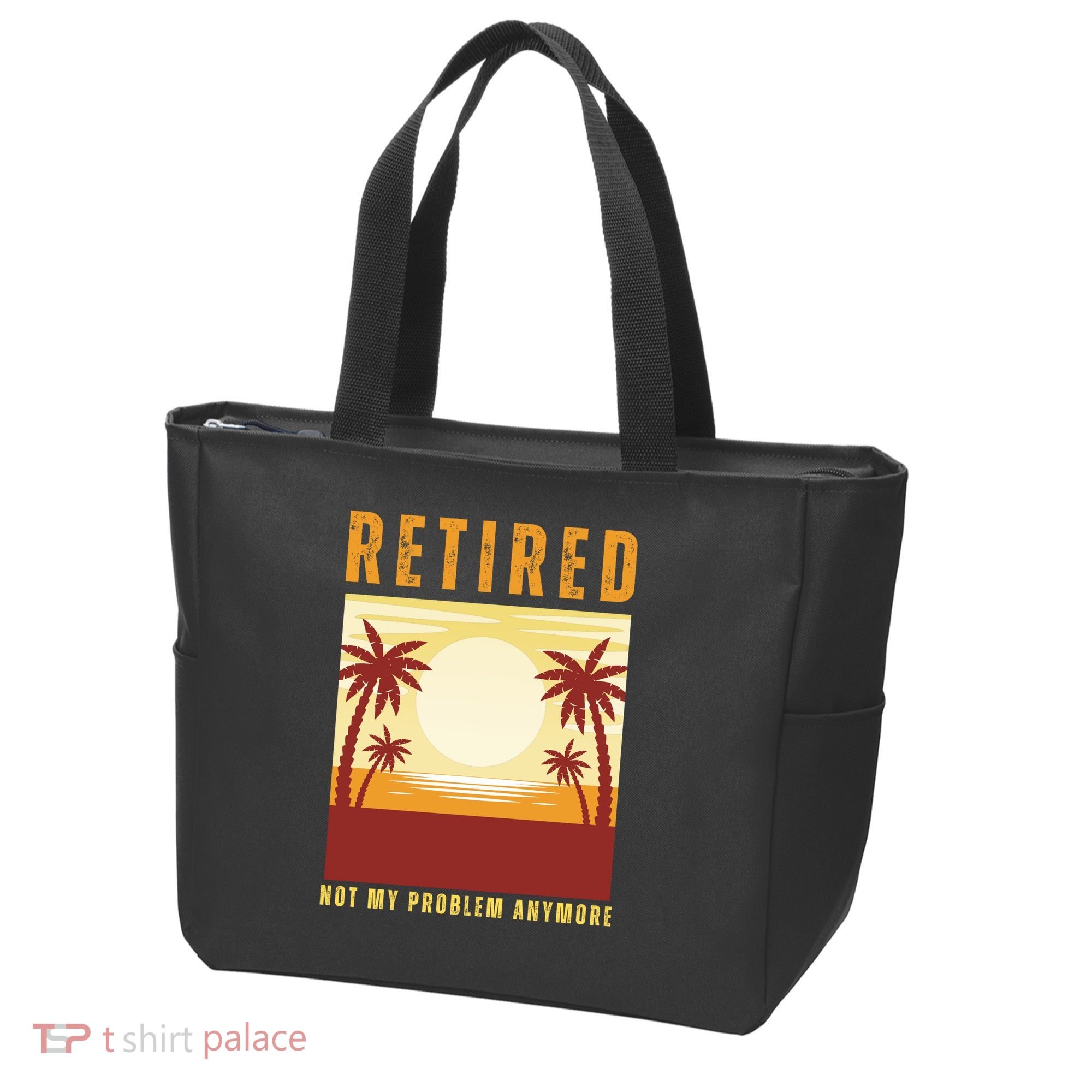 Funny Retired Retirement Gift Not My Problem Anymore Tote Bag