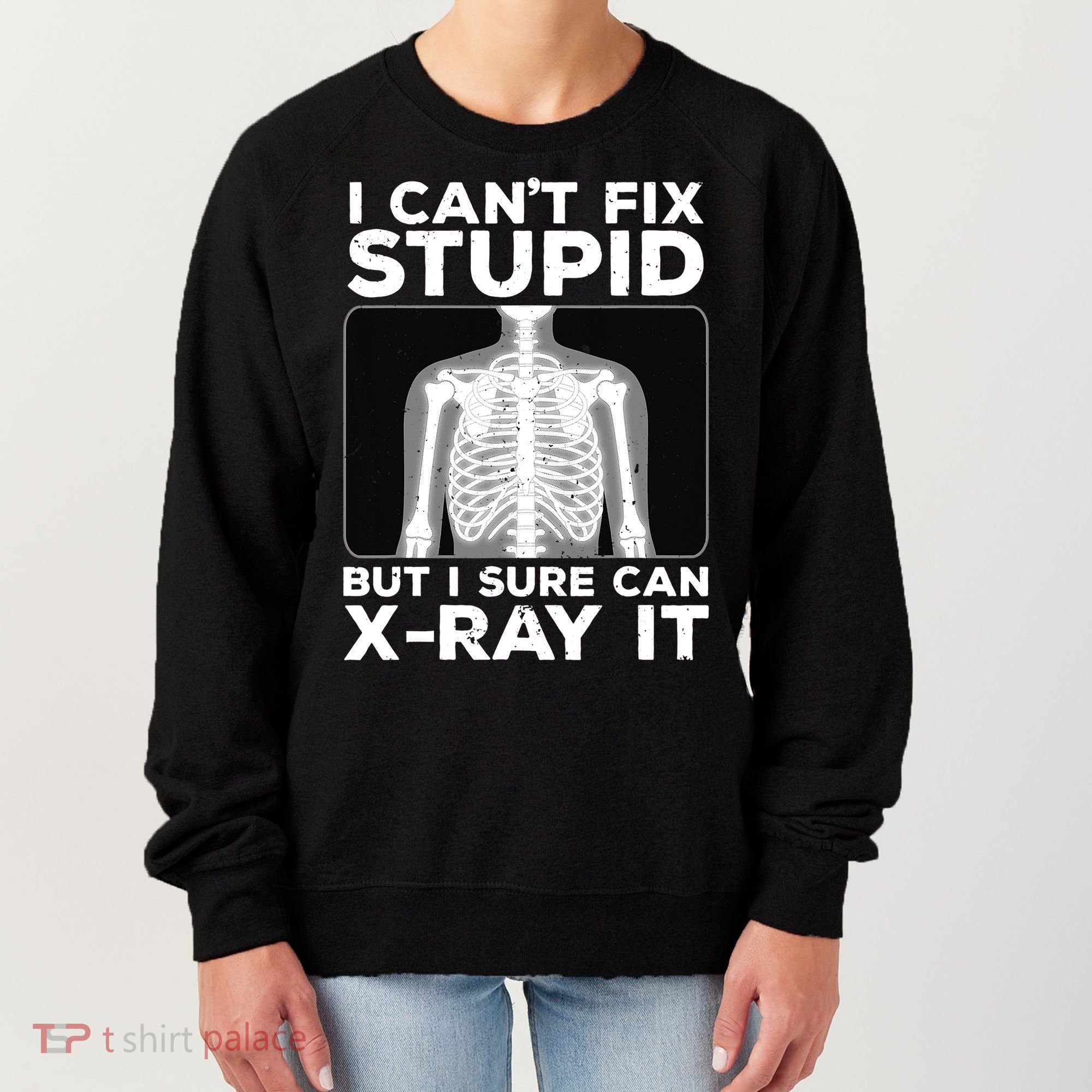 Funny Radiologist Rad Tech Xray Radiologist Women's Sweatshirt