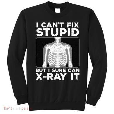Funny Radiologist Rad Tech Xray Radiologist Sweatshirt