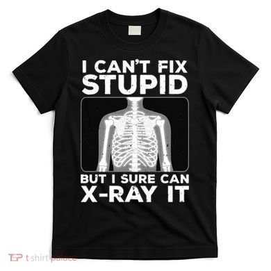 Funny Radiologist Rad Tech Xray Radiologist T-Shirt