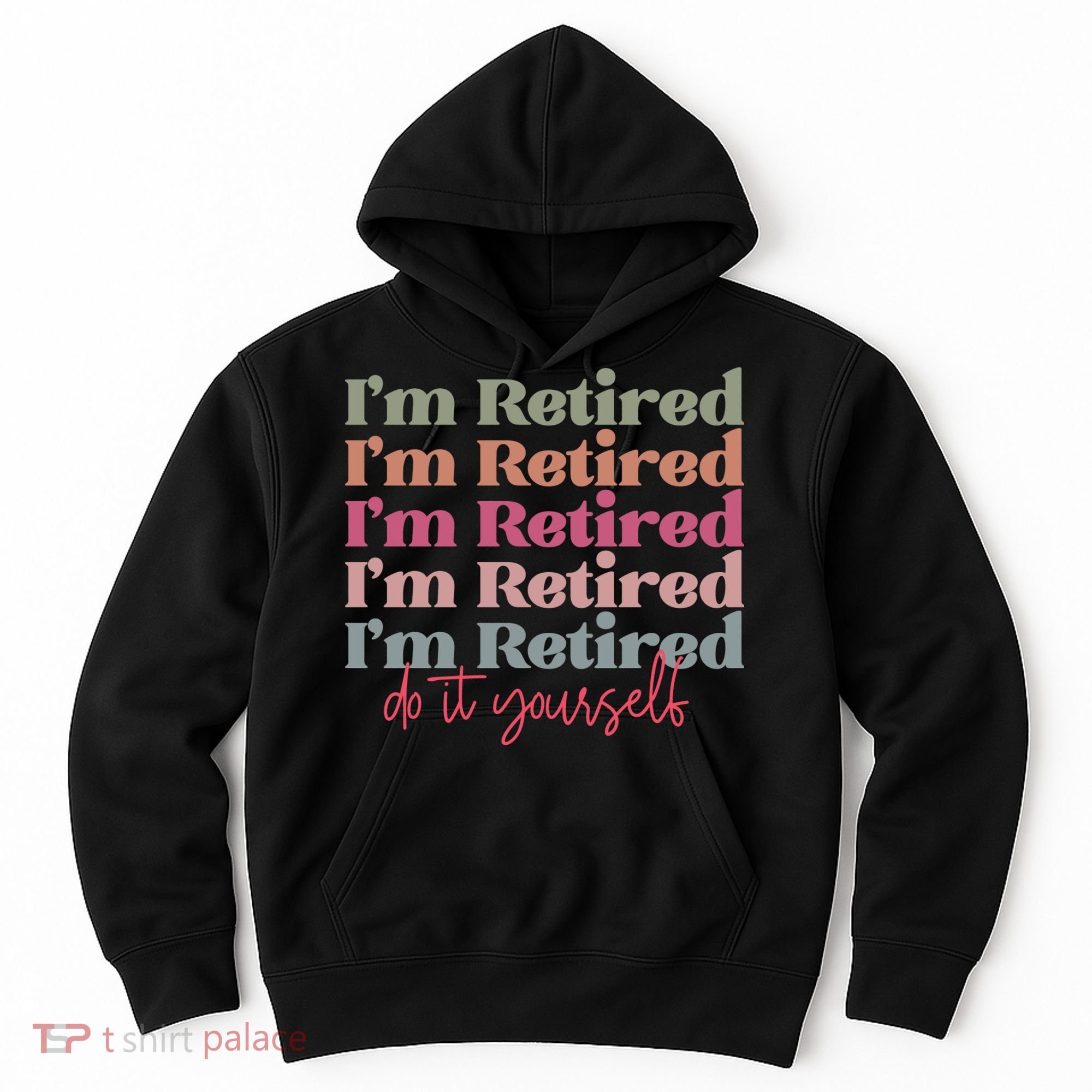 Funny Retired Retirement Gift Hoodie