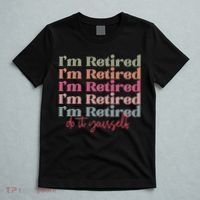 Funny Retired Retirement Gift T-Shirt thumb 5