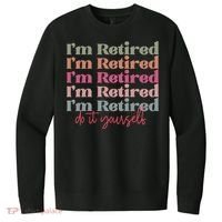 Funny Retired Retirement Gift V.I.T. Fleece Crew Sweatshirt thumb 0