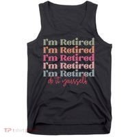 Funny Retired Retirement Gift Tank Top thumb 0