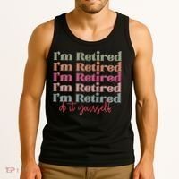 Funny Retired Retirement Gift Tank Top thumb 3