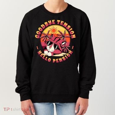 Funny Retired Retirement Gift Goodbye Tension Women's Sweatshirt