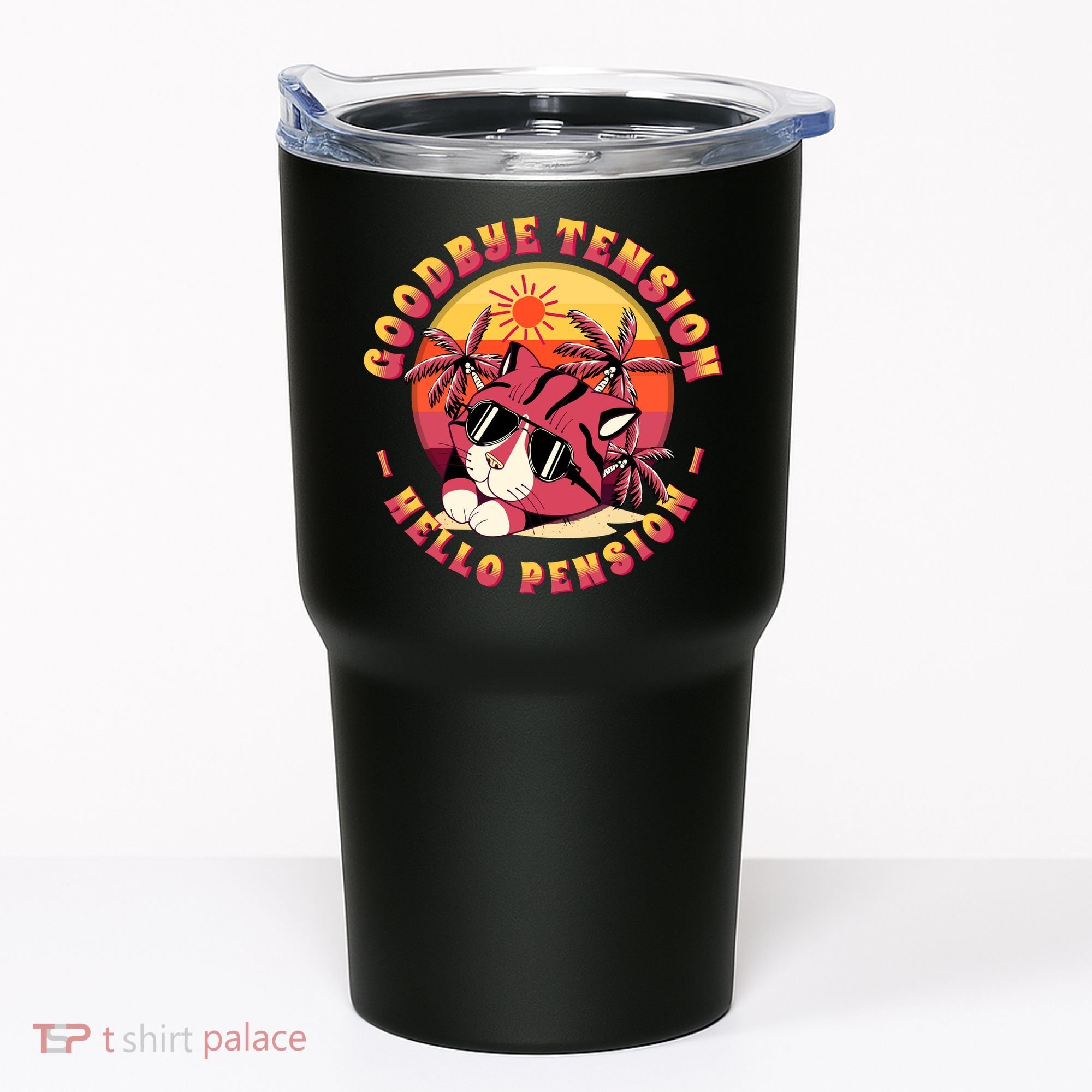 Funny Retired Retirement Gift Goodbye Tension Tumbler