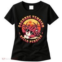 Funny Retired Retirement Gift Goodbye Tension Women's T-Shirt thumb 0