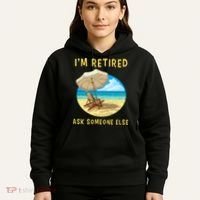 Funny Retired Retirement Gift Hoodie thumb 5
