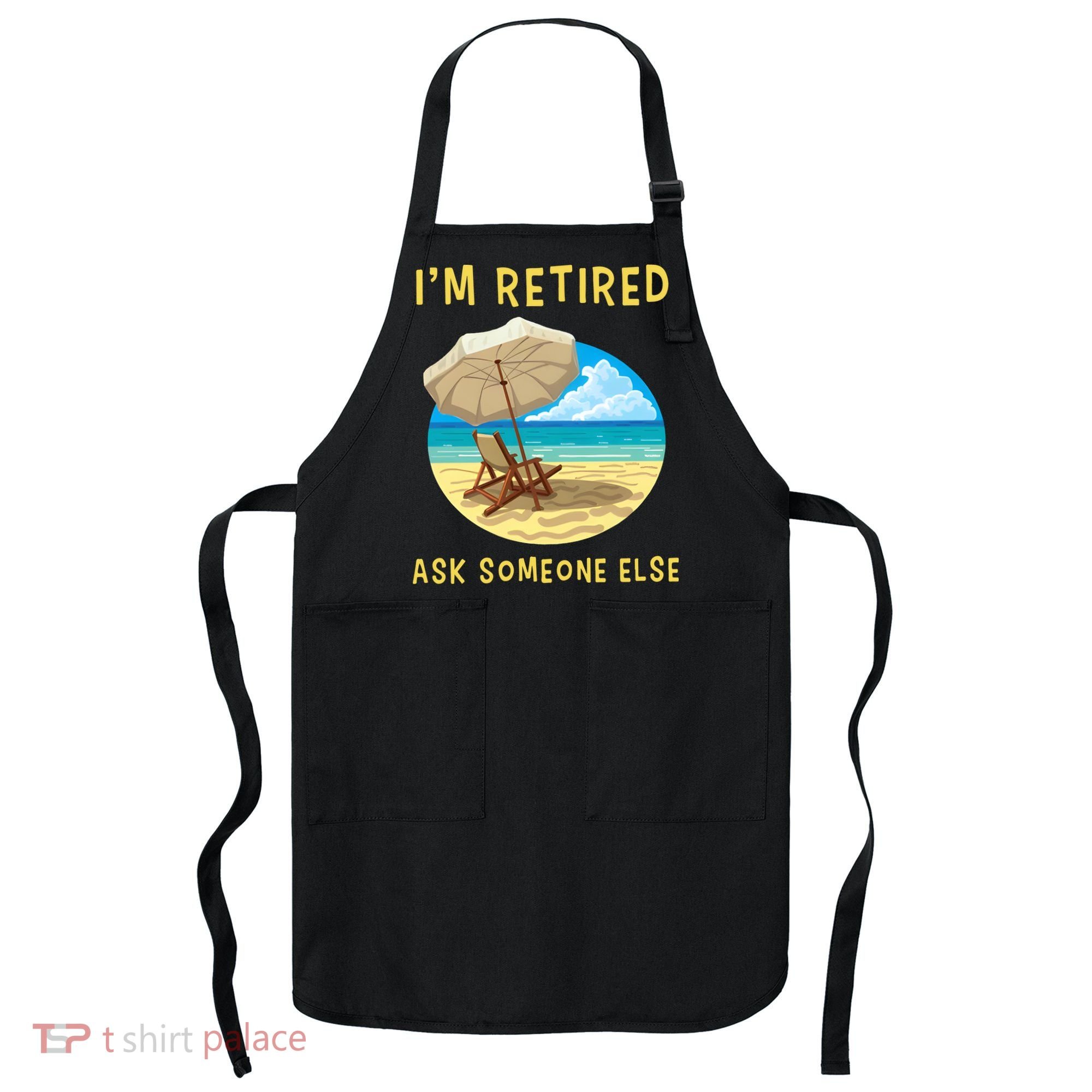 Funny Retired Retirement Gift Apron