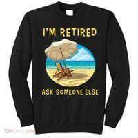 Funny Retired Retirement Gift Sweatshirt thumb 0