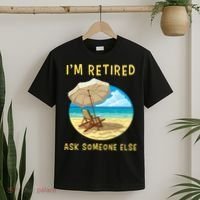 Funny Retired Retirement Gift T-Shirt thumb 2