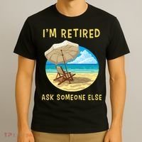 Funny Retired Retirement Gift T-Shirt thumb 3