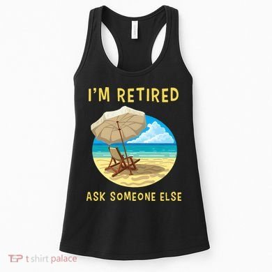 Funny Retired Retirement Gift Women's Tank Top