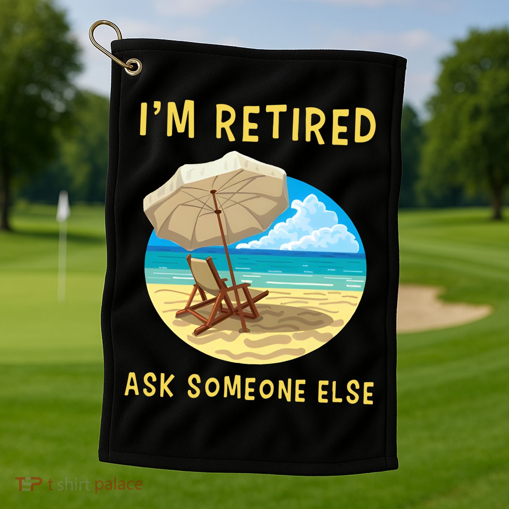 Funny Retired Retirement Gift Golf Towel