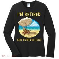 Funny Retired Retirement Gift Women's Long Sleeve Shirt thumb 0