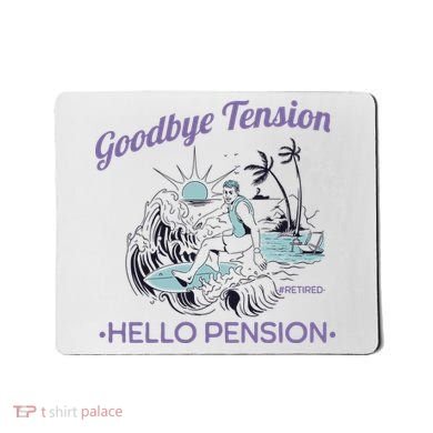 Funny Retired Retirement Gift Goodbye Tension Mousepad