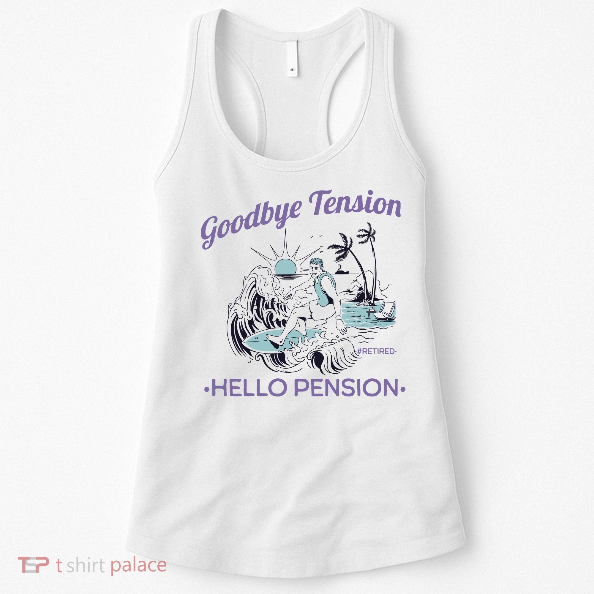 Funny Retired Retirement Gift Goodbye Tension Women's Tank Top