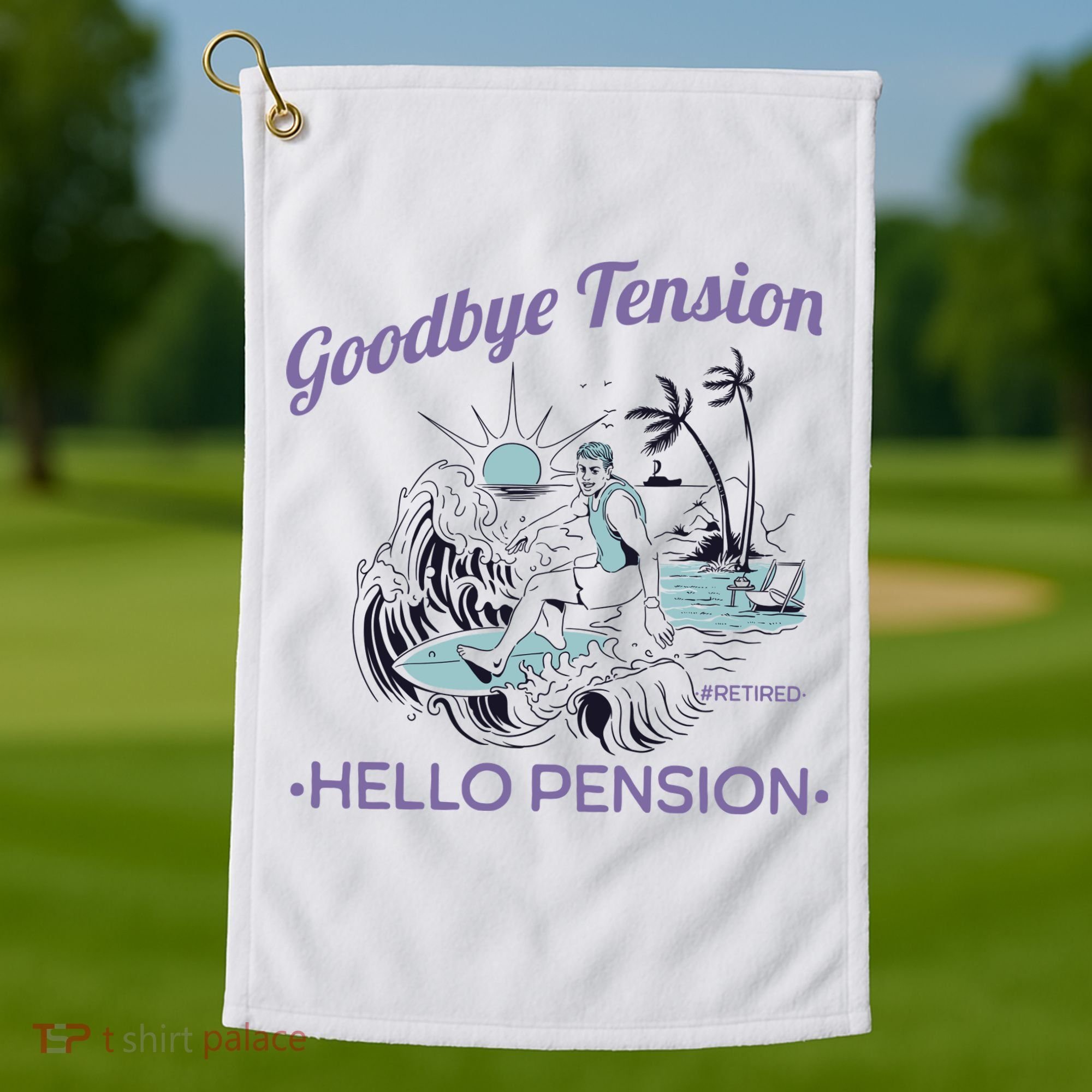Funny Retired Retirement Gift Goodbye Tension Golf Towel