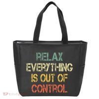 Funny Retro Relax Everything Is Out Of Control Sarcasm Tote Bag thumb 0