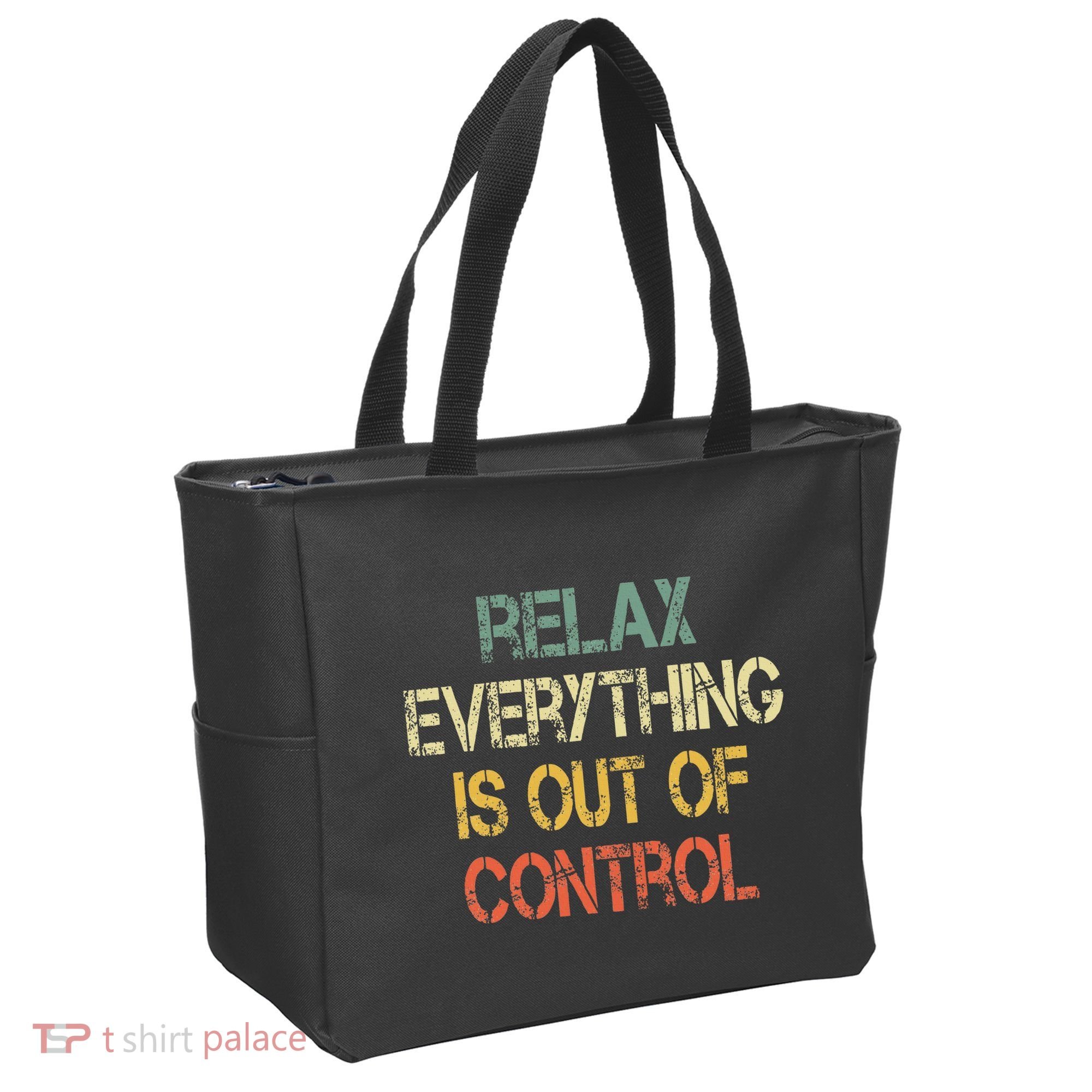Funny Retro Relax Everything Is Out Of Control Sarcasm Tote Bag
