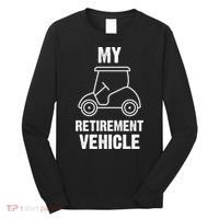 Funny Retirement Retired Golf Gift Long Sleeve Shirt thumb 0
