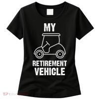 Funny Retirement Retired Golf Gift Women's T-Shirt thumb 0