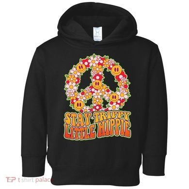 Funny Retro Sixties 60's Stay Trippy Little Hippie Peace Toddler Hoodie