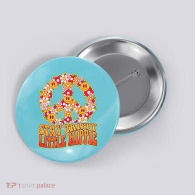 Funny Retro Sixties 60's Stay Trippy Little Hippie Peace Button