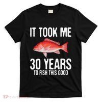 Funny Red Snapper Fishing 30th Birthday 30 Years To Fish T-Shirt thumb 0